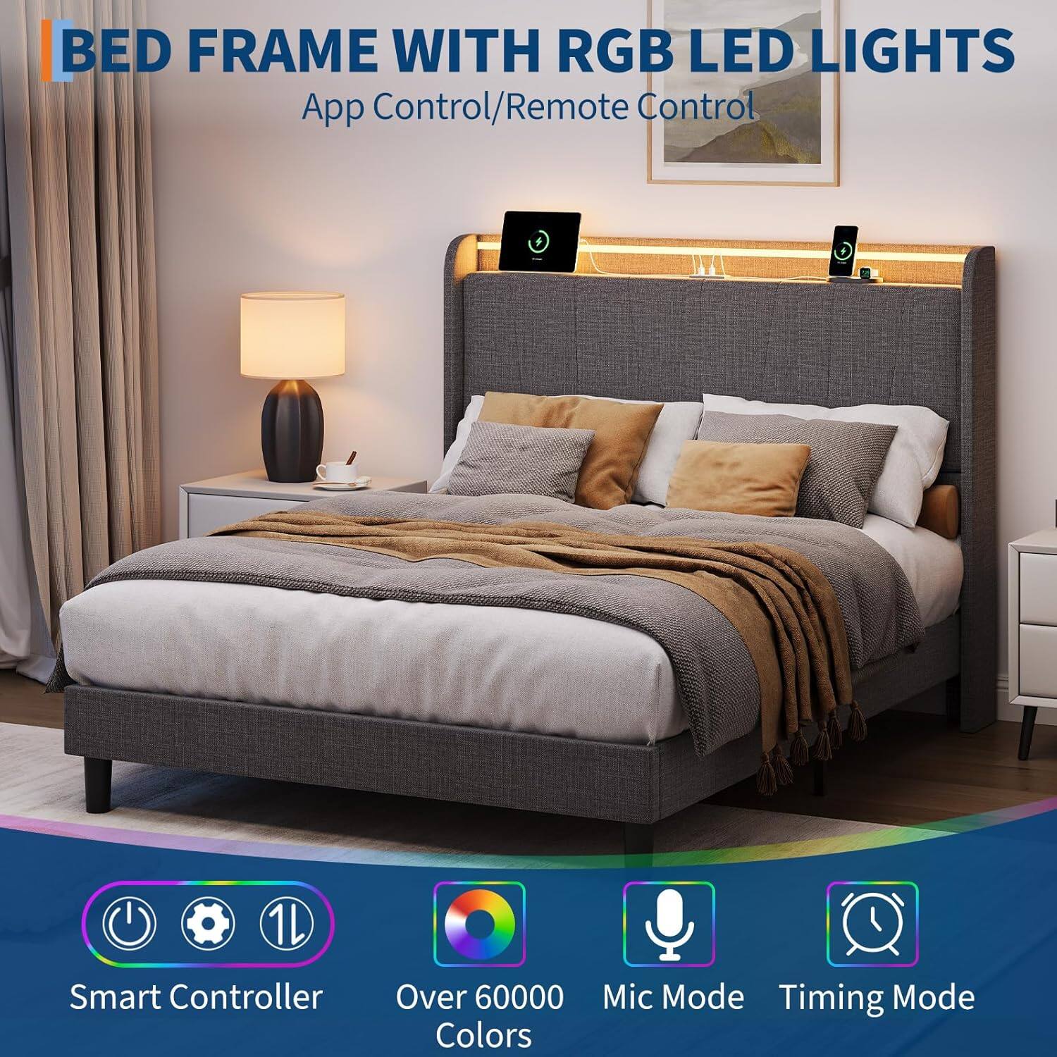 BED FRAME WITH RGB LED LIGHTS  
App Control/Remote Control  

Smart Controller  
Over 60000 Colors  
Mic Mode  
Timing Mode
