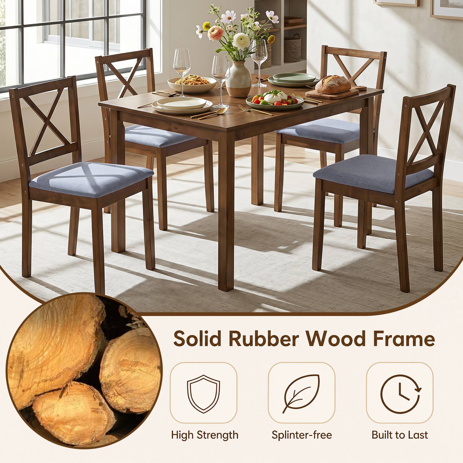 Solid Rubber Wood Frame  
High Strength  
Splinter-free  
Built to Last