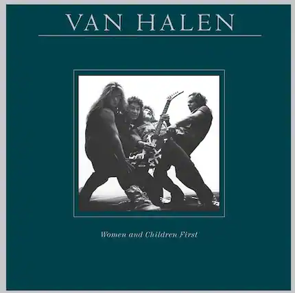 VAN HALEN
Women and Children First