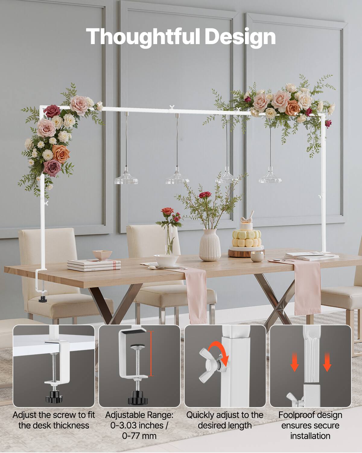 Thoughtful Design

Adjust the screw to fit the desk thickness

Adjustable Range: 0-3.03 inches / 0-77 mm

Quickly adjust to the desired length

Foolproof design ensures secure installation