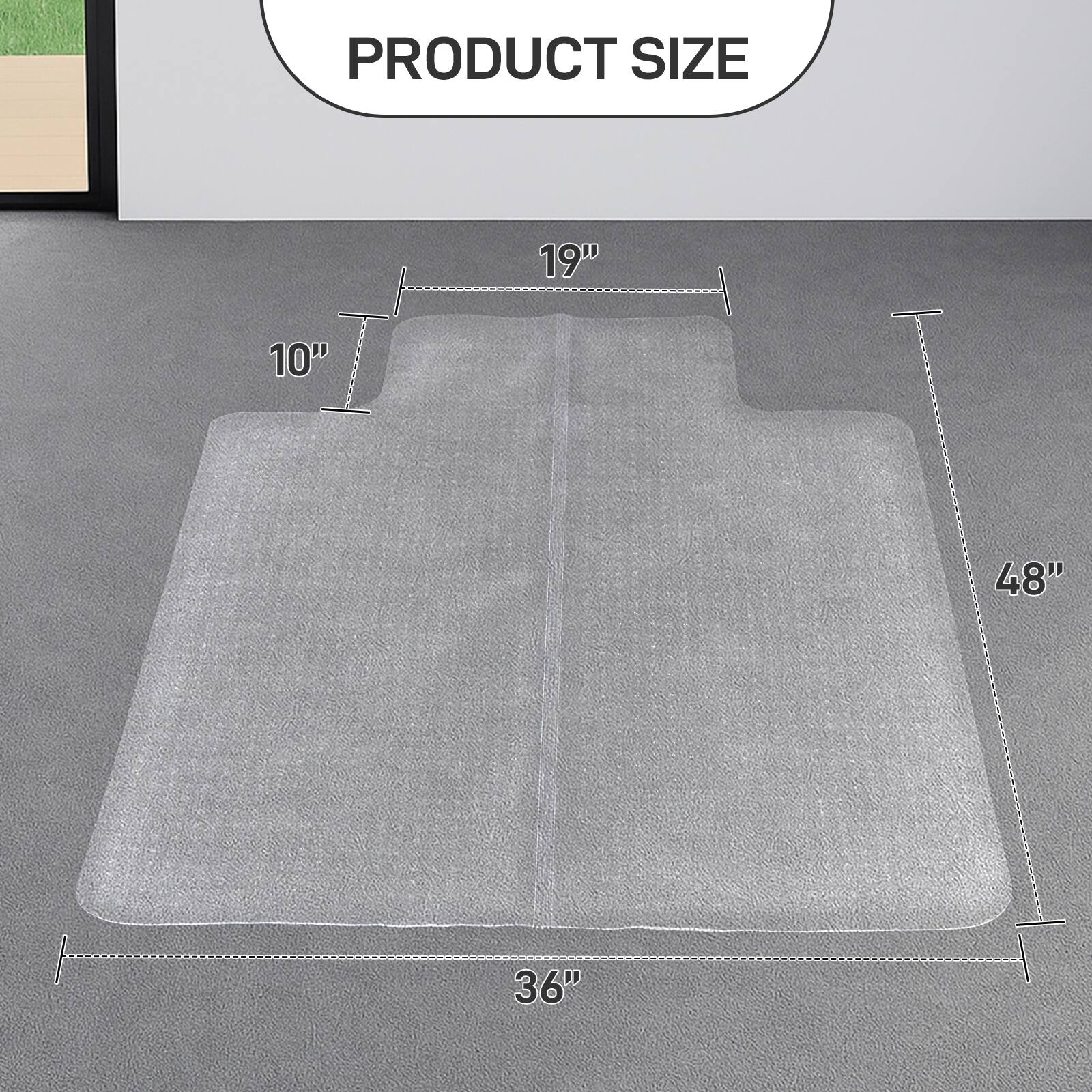 PRODUCT SIZE

19"  
10"  
48"  
36"