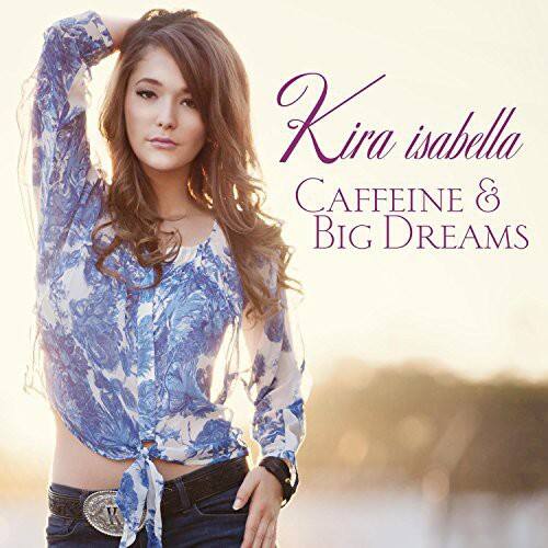 Kira Isabella - Caffeine & Big Dreams   - COMPACT DISCS [CD] price history on PriceWatchPro