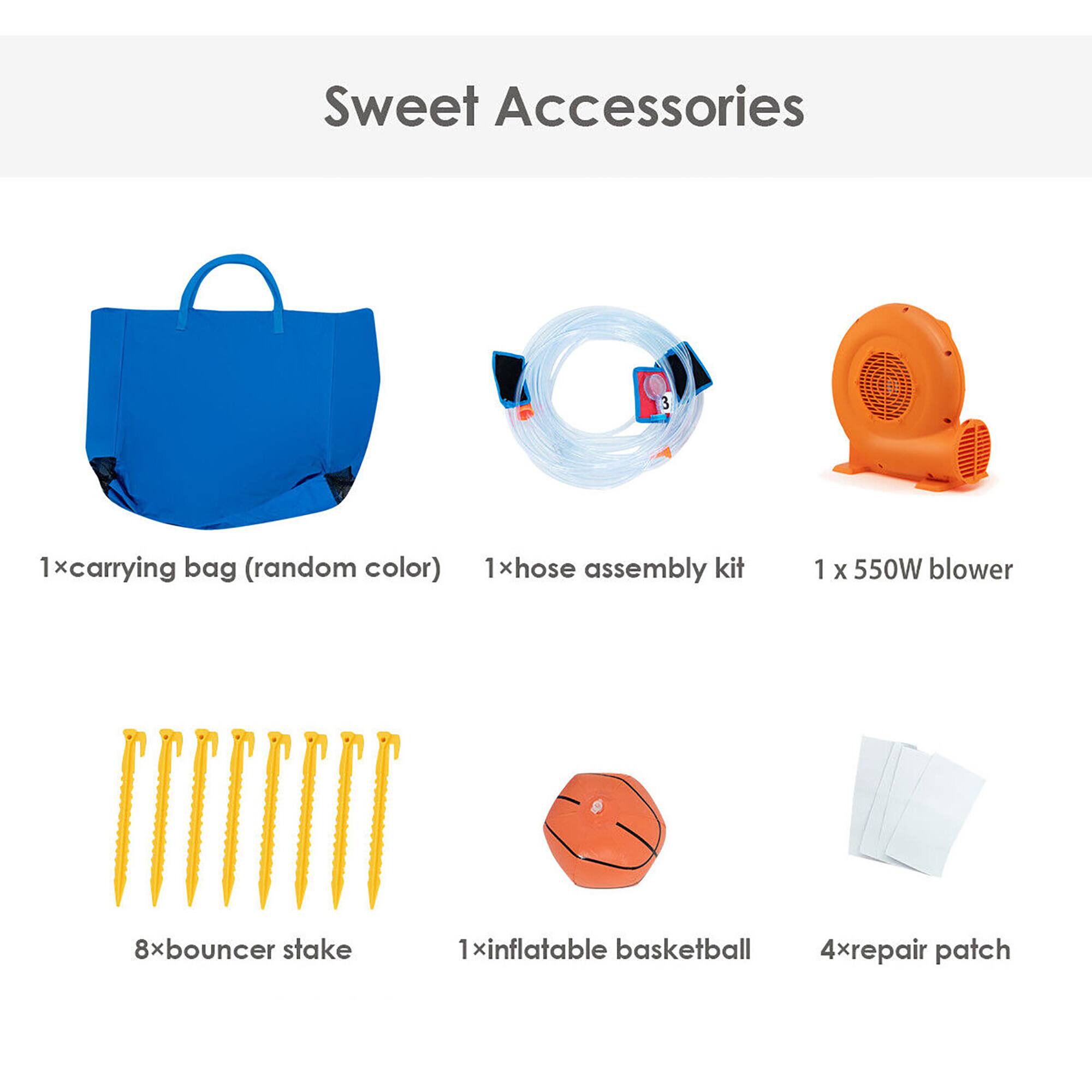 Sweet Accessories

- 1x carrying bag (random color)
- 1x hose assembly kit
- 1x 550W blower
- 8x bouncer stake
- 1x inflatable basketball
- 4x repair patch