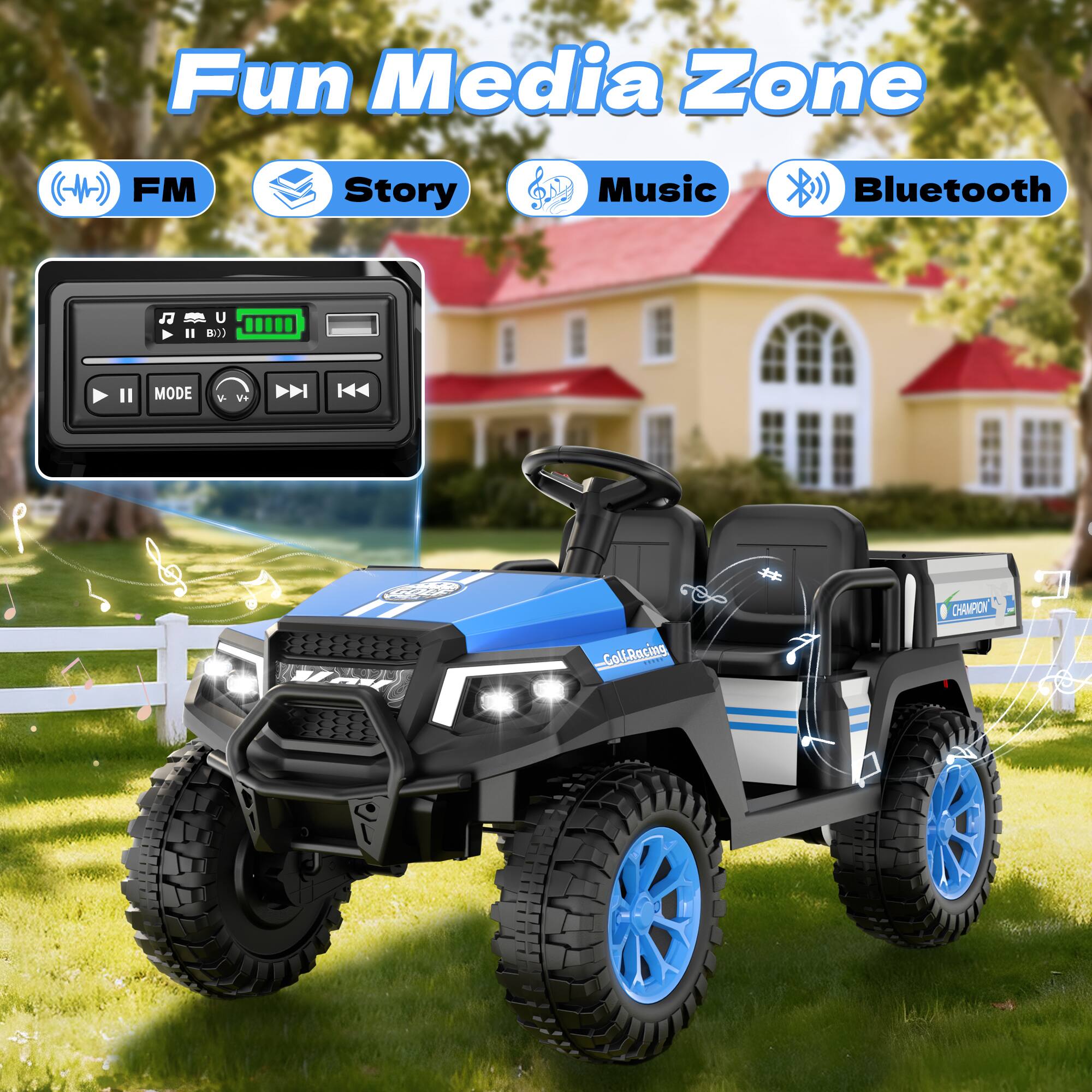 Fun Media Zone  
(++) FM  
Story  
Music  
Bluetooth  
II  
U B)))  
Il  
MODE  
V-  
V+  
Golf.Racing REPIR.  
CHAMPION