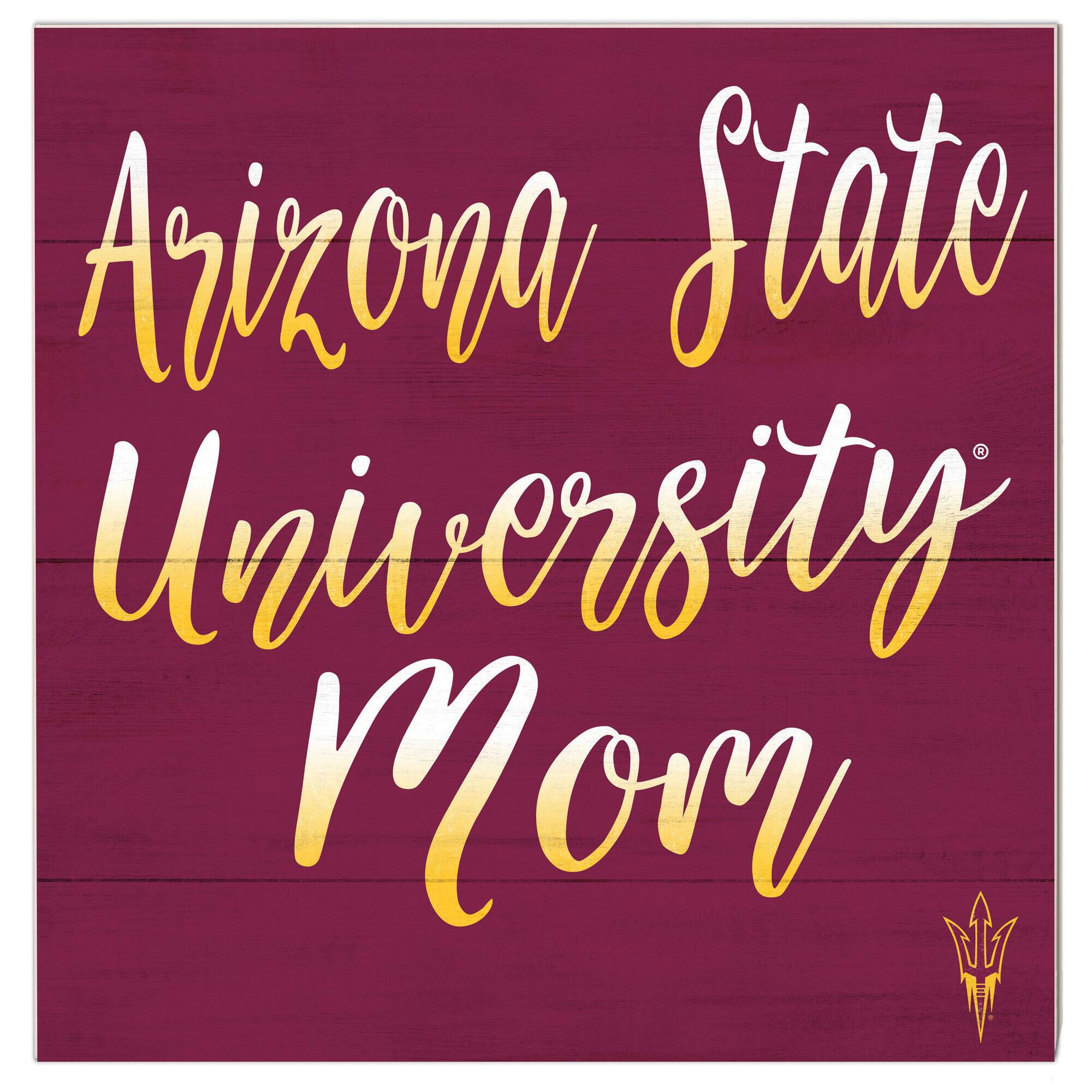 Arizona State Sun Devils 10'' x 10'' Mom Plaque