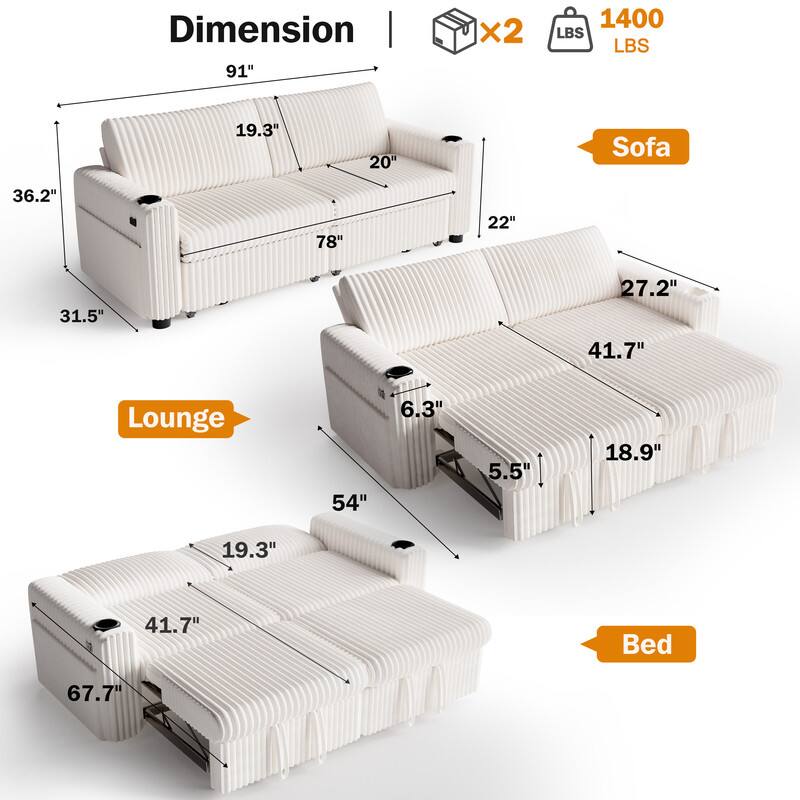Dimension  
91" x 2 1400 LBS  

Sofa  
19.3" 20" 22" 27.2" 41.7"  

Lounge  
36.2" 78" 31.5"  

Bed  
67.7" 54" 19.3" 41.7" 6.3" 5.5" 18.9"
