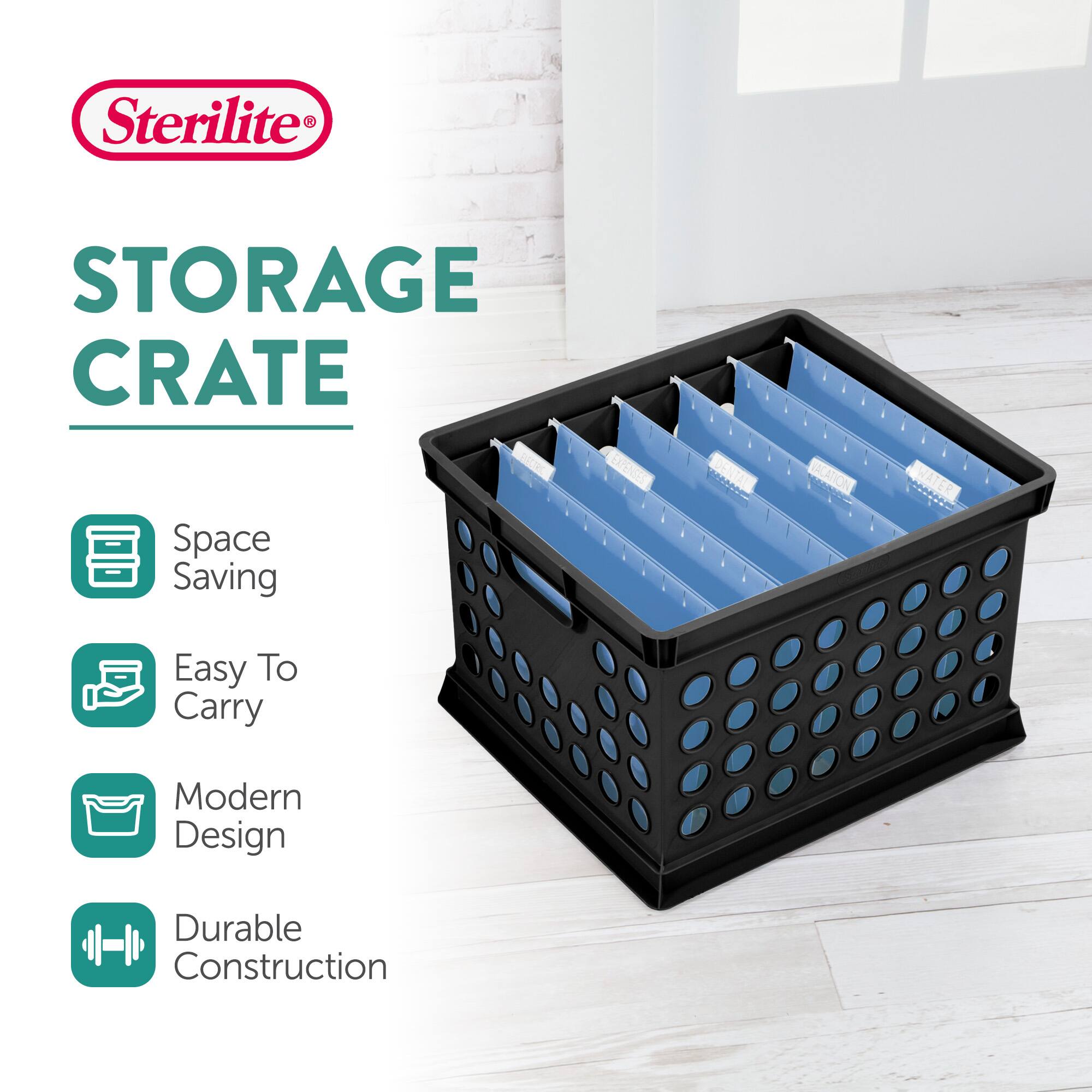 Sterilite STORAGE CRATE  
Space Saving  
Easy To Carry  
Modern Design  
Durable Construction