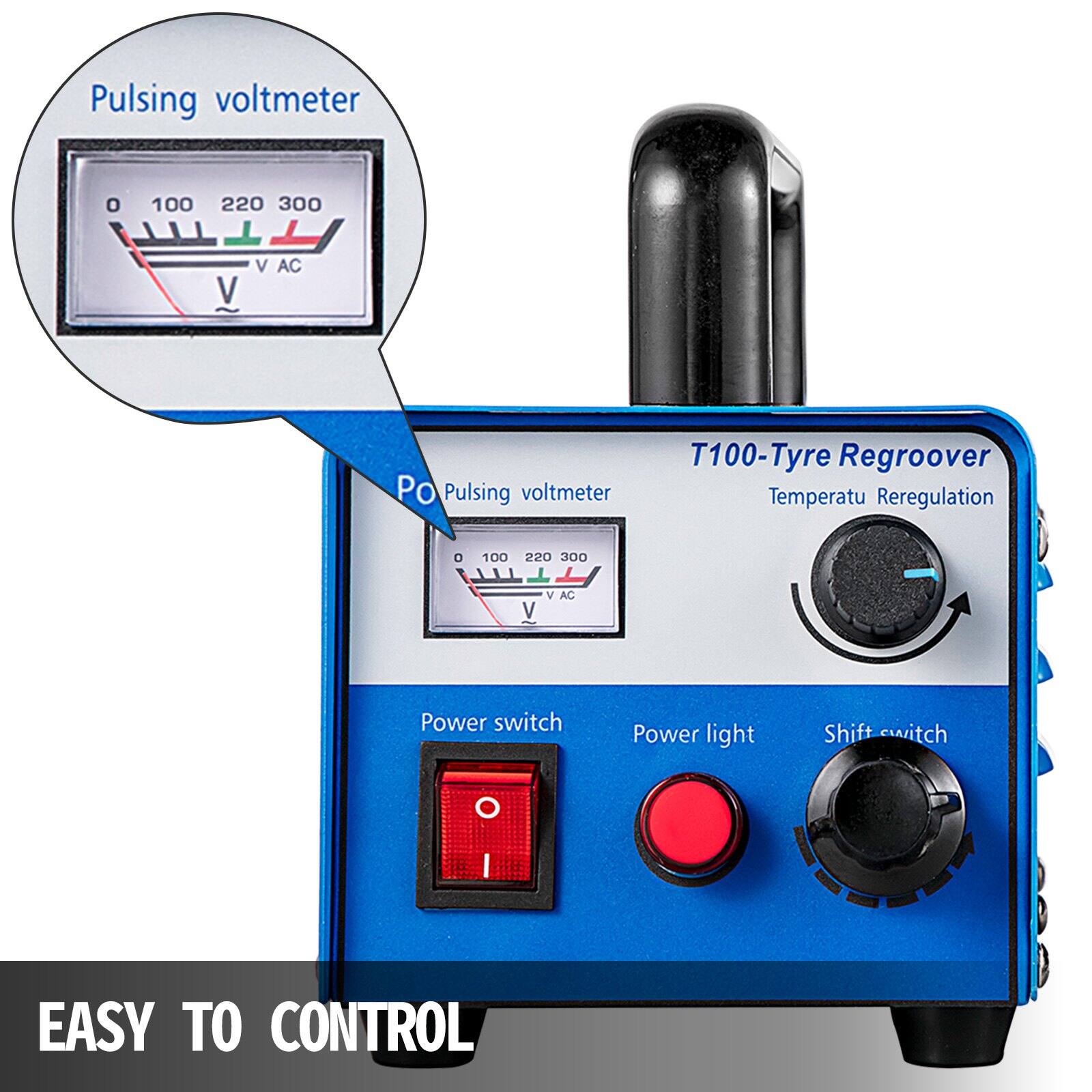 Pulsing voltmeter  
0 100 220 300 V AC  

T100-Tyre Regroover  
Voltmeter  
0 100 220 300 V AC  

Power switch  
Power light  
Shift switch  

Temperature Reregulation  

EASY TO CONTROL