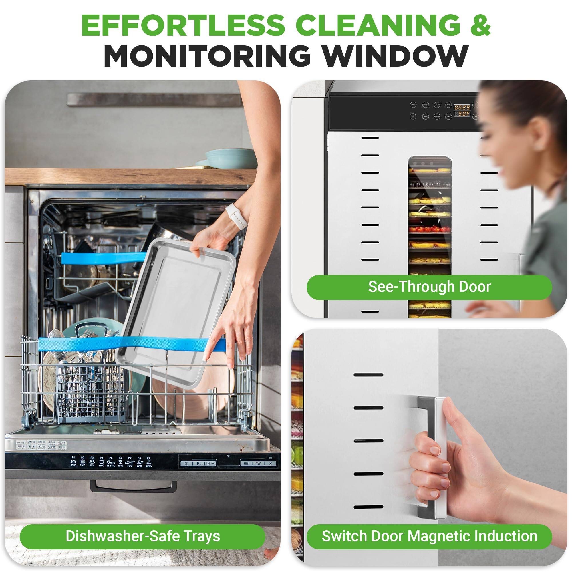 EFFORTLESS CLEANING & MONITORING WINDOW

- See-Through Door
- Dishwasher-Safe Trays
- Switch Door Magnetic Induction
