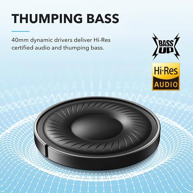 THUMPING BASS

40mm dynamic drivers deliver Hi-Res certified audio and thumping bass.

BASS UP

Hi-Res AUDIO