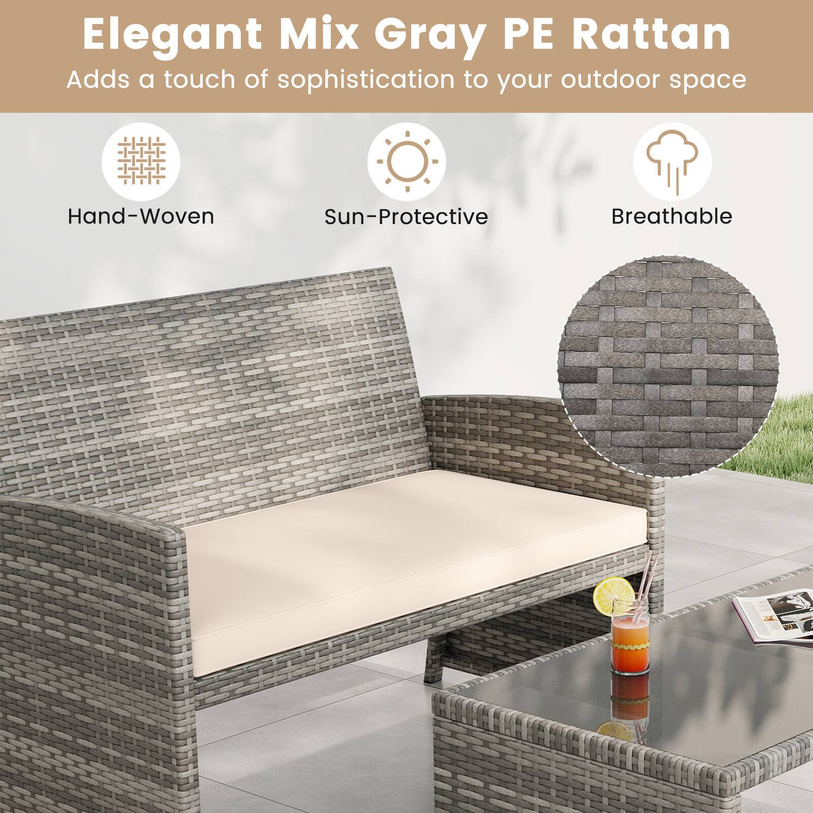 Elegant Mix Gray PE Rattan  
Adds a touch of sophistication to your outdoor space  

- Hand-Woven  
- Sun-Protective  
- Breathable