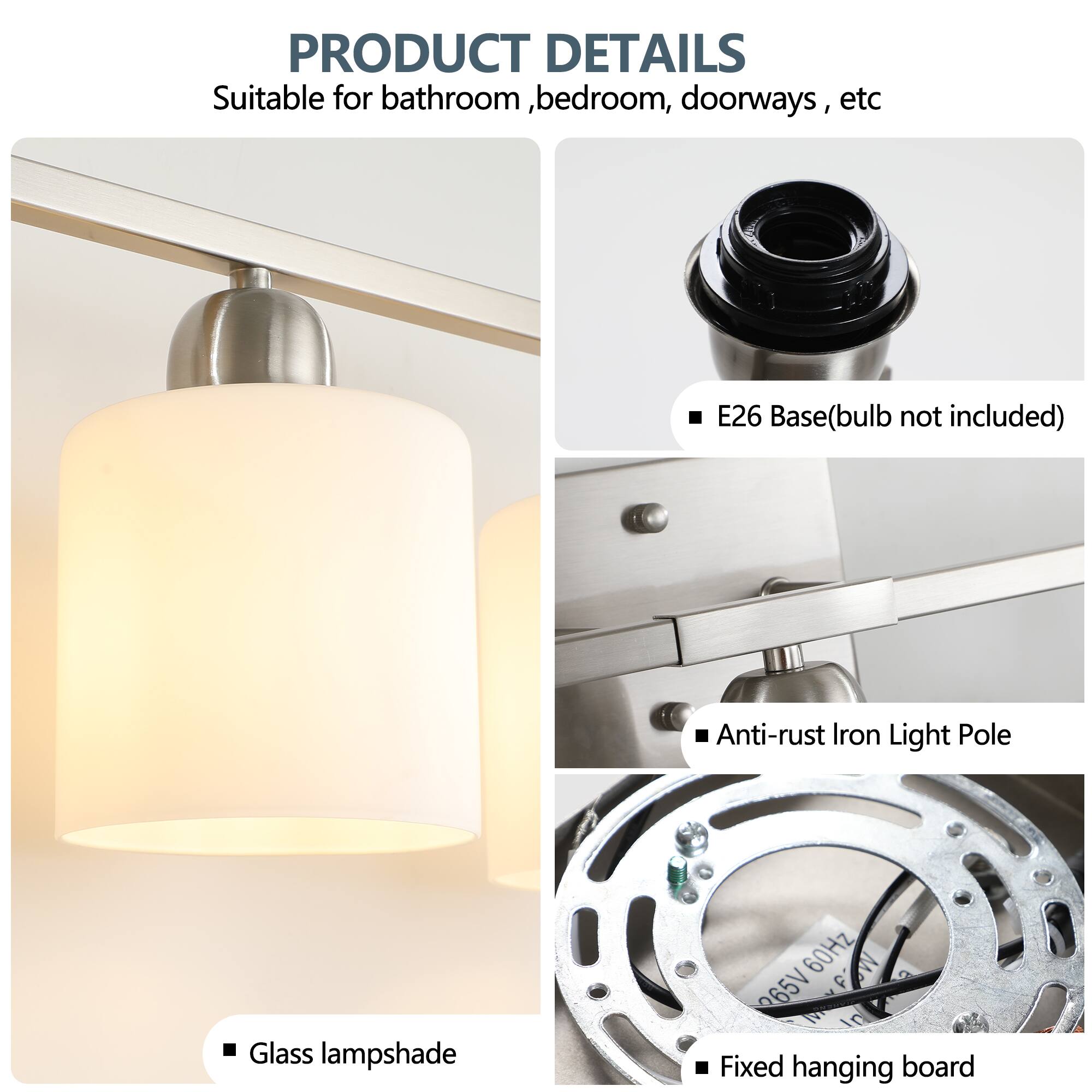 **PRODUCT DETAILS**

- Suitable for bathroom, bedroom, doorways, etc
- E26 Base (bulb not included)
- Glass lampshade
- Anti-rust Iron Light Pole
- Fixed hanging board
- 265V
- 60Hz