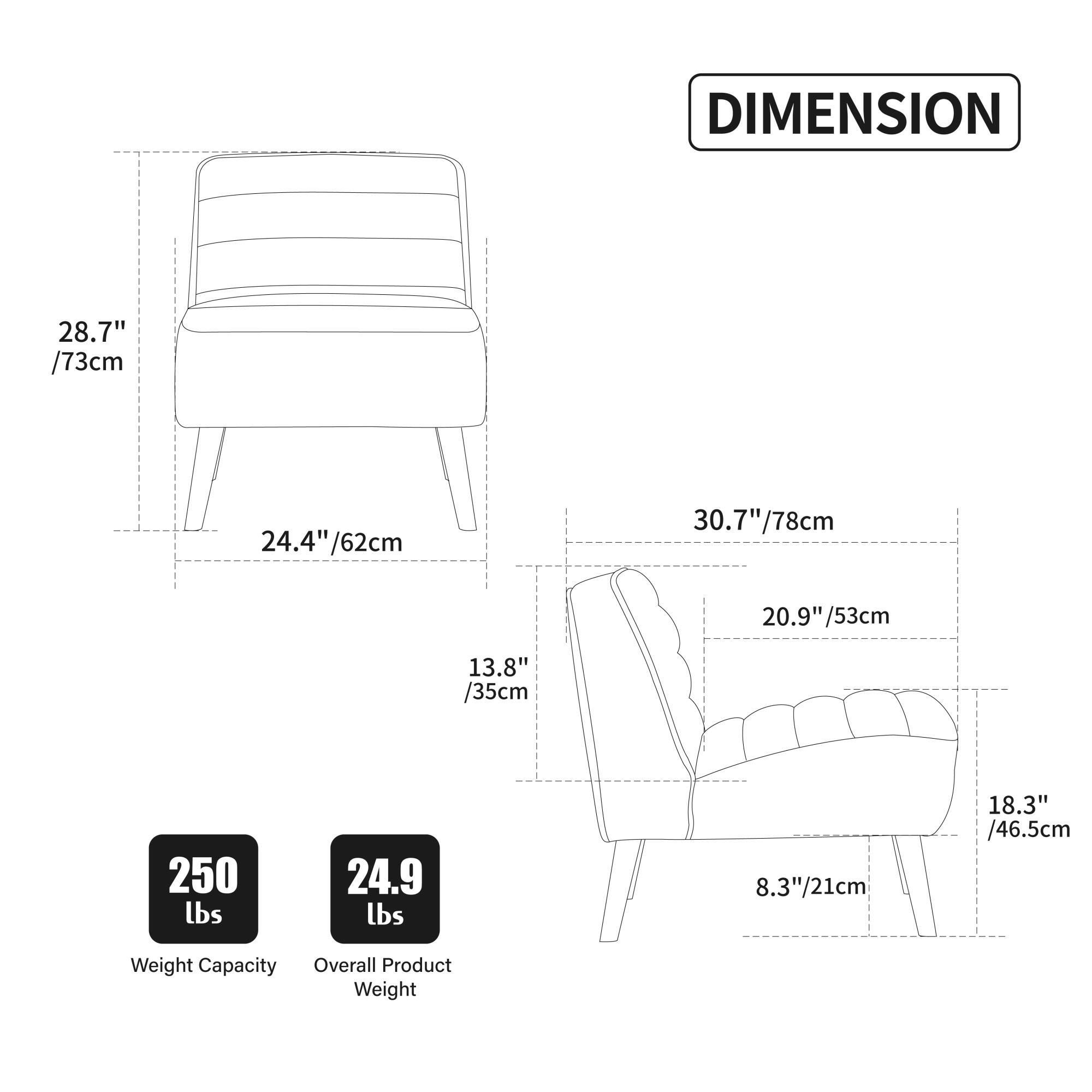 DIMENSION  
28.7" /73cm  
24.4" /62cm  
30.7"/78cm  
20.9"/53cm  
13.8" /35cm  
8.3"/21cm  
18.3" /46.5cm  

Weight Capacity: 250 lbs  
Overall Product Weight: 24.9 lbs