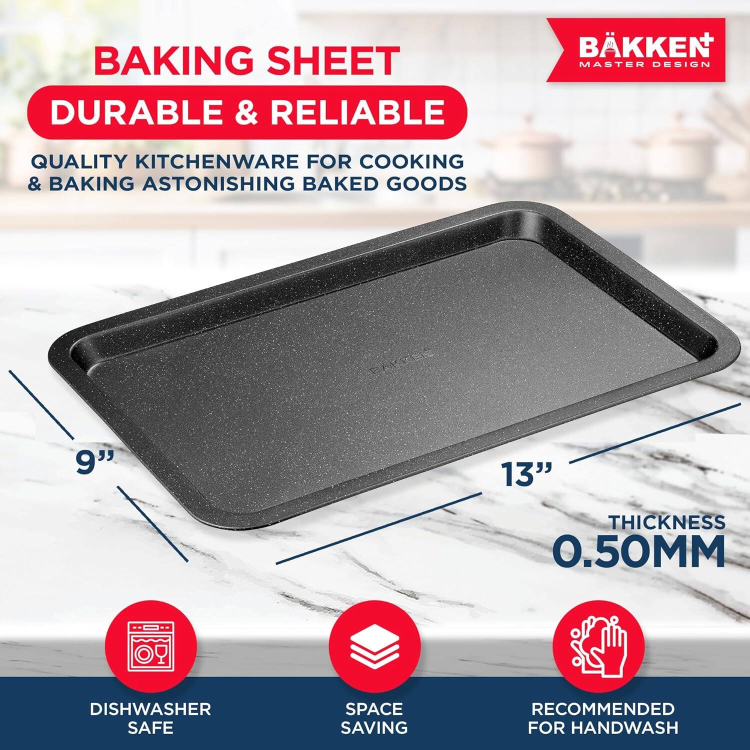 BAKING SHEET, DURABLE & RELIABLE, BKKEN MASTER DESIGN, QUALITY KITCHENWARE FOR COOKING & BAKING ASTONISHING BAKED GOODS, 9", 13", THICKNESS 0.50MM, DISHWASHER SAFE, SPACE SAVING, RECOMMENDED FOR HANDWASH