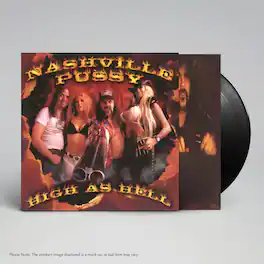 Nashville Pussy - High As Hell - VINYL LP