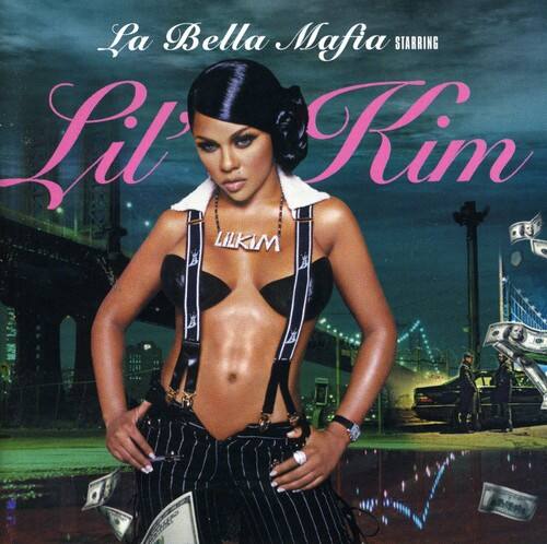 La Bella Mafia  
STARRING  
Lil' Kim  
LILKIM