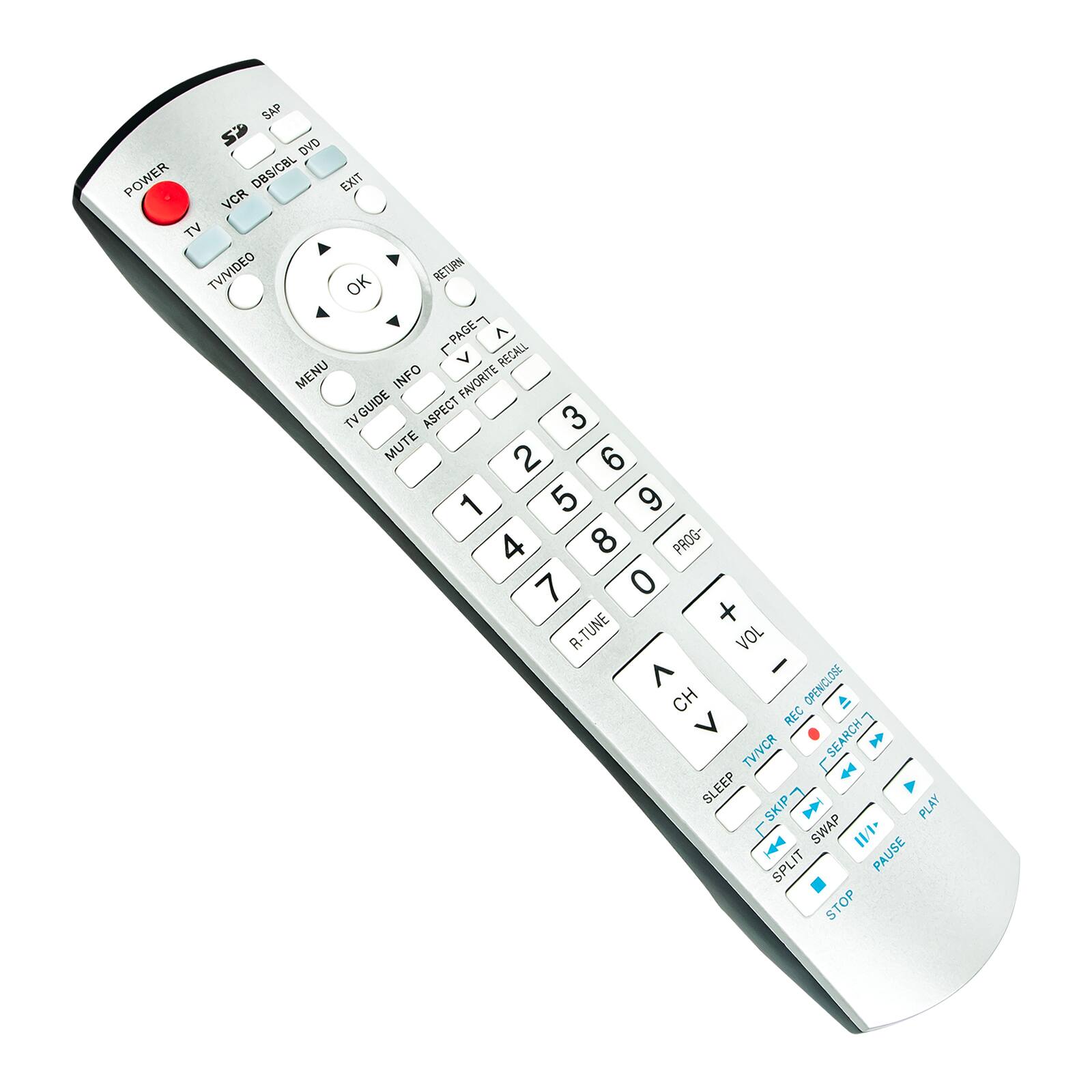 Sure, here is the corrected and grouped text from the image:

- POWER
- TV
- VCR/DVD
- TV/VIDEO
- SAP
- DBS/CBL
- EXIT
- OK
- RETURN
- MENU
- INFO
- TV GUIDE
- FAVORITE GUIDE
- ASPECT
- MUTE
- 1 2 3 4 5 6 7 8 9 0
- R-TUNE
- CH
- VOL
- REC
- TV/VCR
- SEARCH
- SLEEP
- SKIP
- SWAP
- PLAY
- PAUSE
- SPLIT
- STOP
- OPEN/CLOSE
- PROG
- PAGE
- F-RECALL
- FAVORITE
- ASPECT
- TV/VCR
- REC OPTIONS
- F-SEARCH
- TV/VCR
- SLEEP
- SKIP
- SWAP
- PLAY
- PAUSE
- SPLIT
- STOP