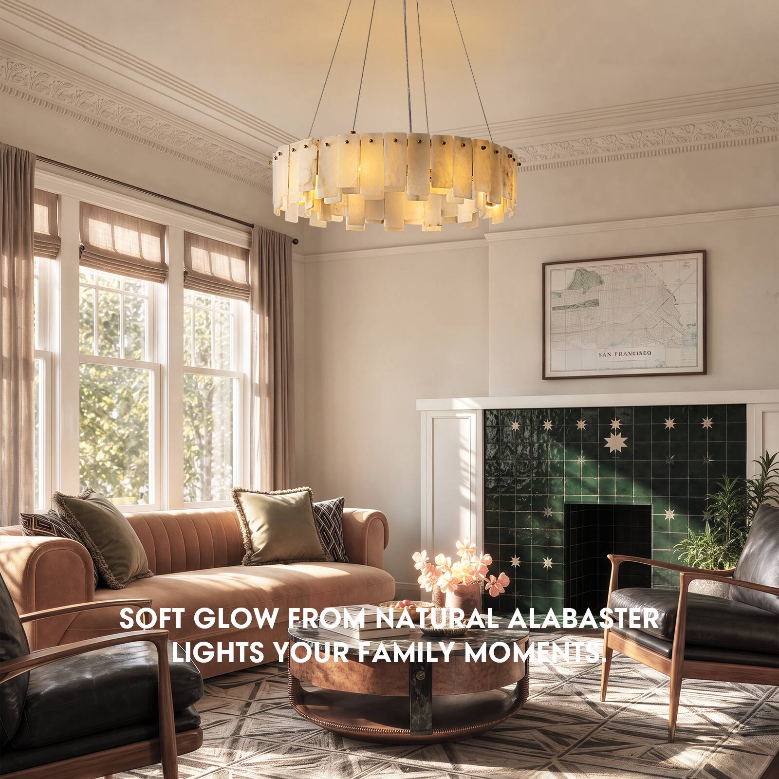 SAN FRANCISCO

SOFT GLOW FROM NATURAL ALABASTER LIGHTS YOUR FAMILY MOMENTS.