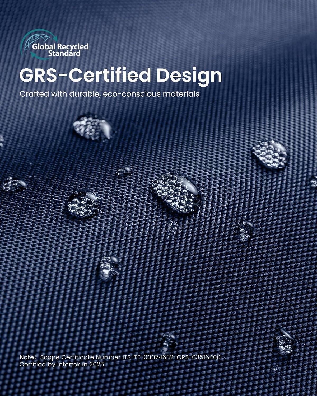 Global Recycled Standard GRS-Certified Design  
Crafted with durable, eco-conscious materials  

Note: Scope Certificate Number TS-TE-00074632-GRS-03516400  
Certified by Intertek in 2025