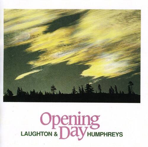 Opening Day  
LAUGHTON & HUMPHREYS