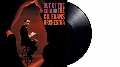OUT OF THE COOL  
THE GIL EVANS ORCHESTRA