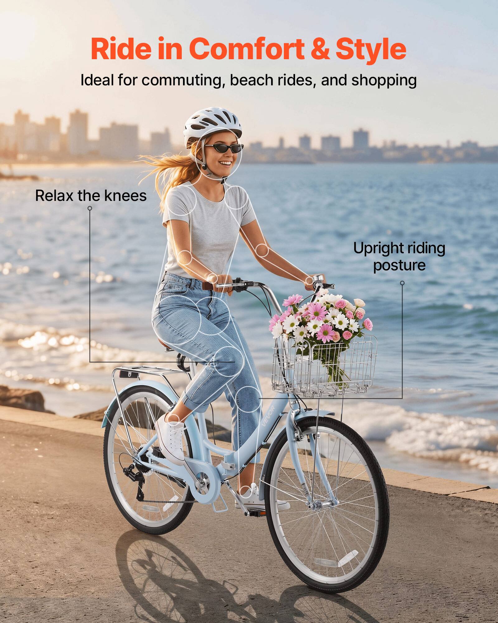 Ride in Comfort & Style  
Ideal for commuting, beach rides, and shopping  
Relax the knees  
Upright riding posture