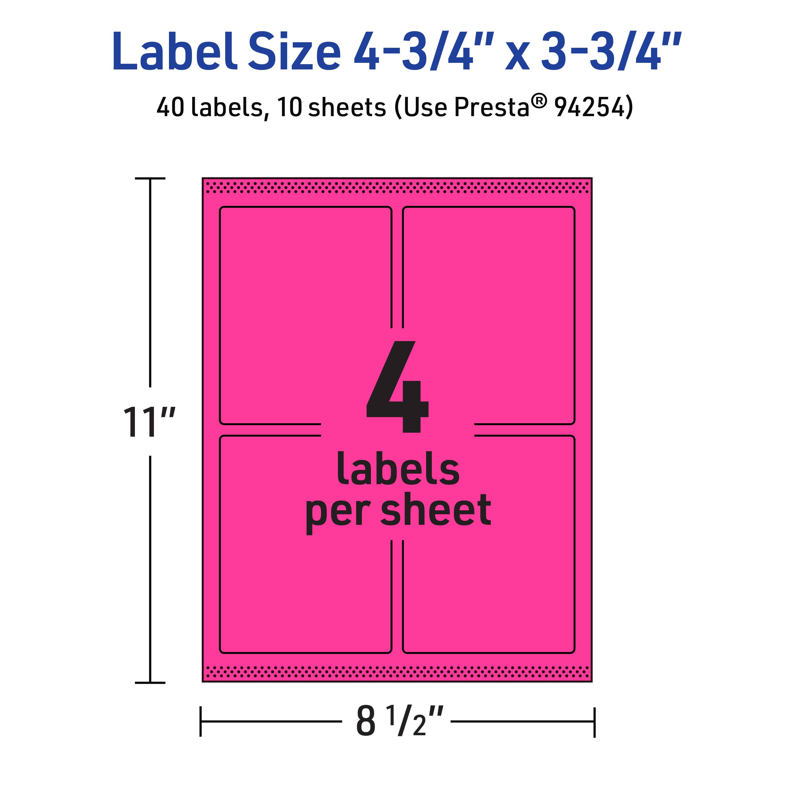 Label Size 4-3/4" x 3-3/4"  
40 labels, 10 sheets (Use Presta® 94254)  
11" x 8 1/2"  
4 labels per sheet