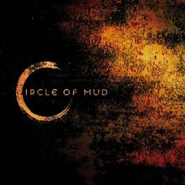 Circle of Mud - Circle Of Mud - VINYL LP