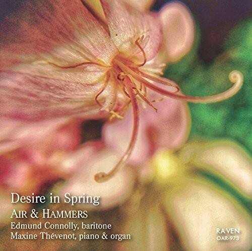 Finzi / Connolly,Edmund / Thevenot,Maxine - Desire in Spring: Air & Hammers  - COMPACT DISCS
