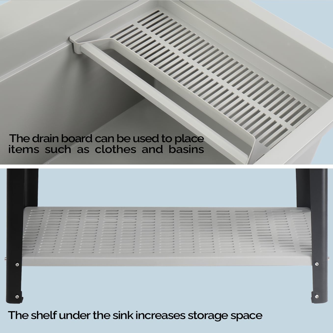 The drain board can be used to place items such as clothes and basins. The shelf under the sink increases storage space.