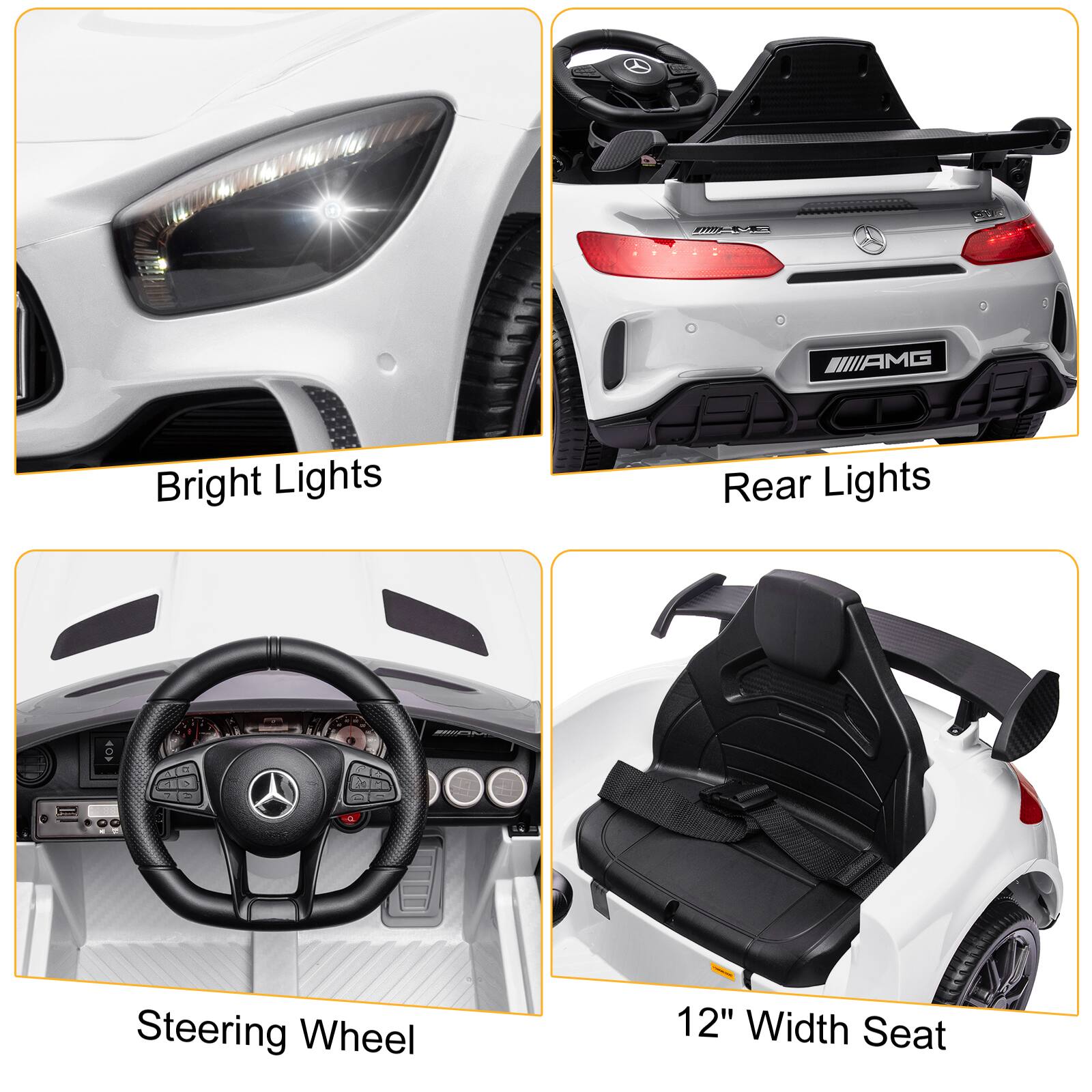 - Bright Lights
- Rear Lights
- Steering Wheel
- 12" Width Seat