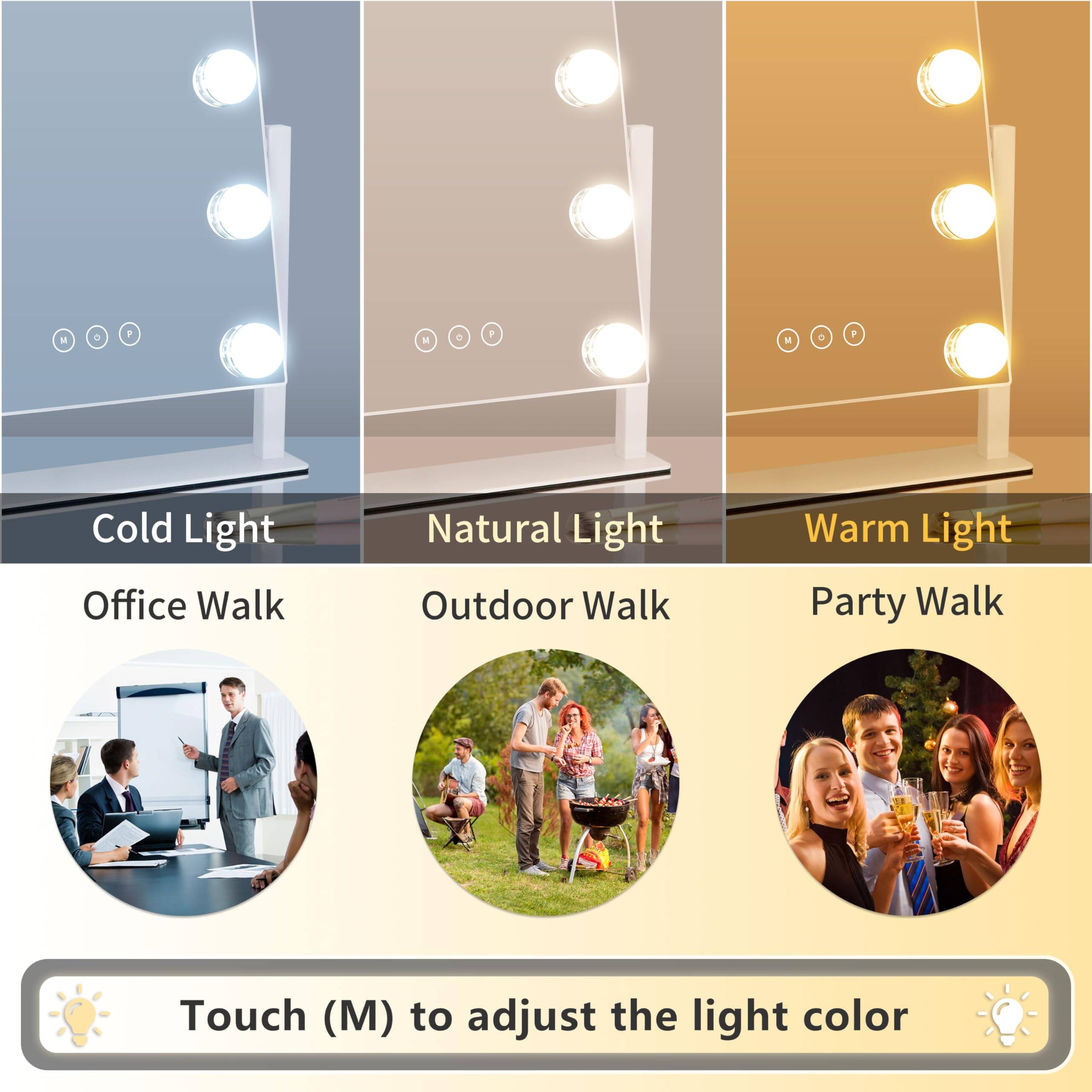 - Cold Light
  - Office Walk

- Natural Light
  - Outdoor Walk

- Warm Light
  - Party Walk

Touch (M) to adjust the light color