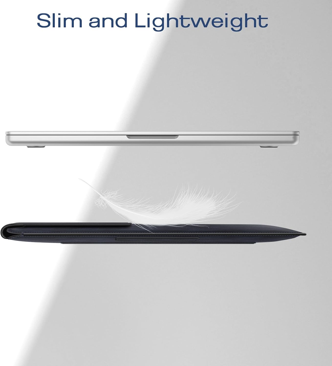 Slim and Lightweight