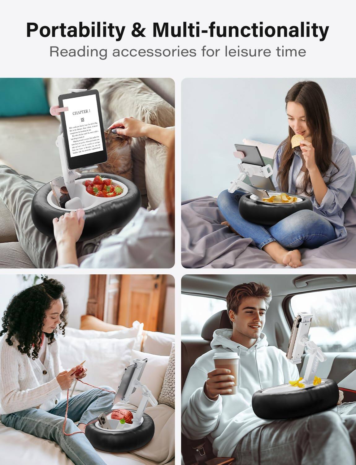 Portability & Multi-functionality  
Reading accessories for leisure time