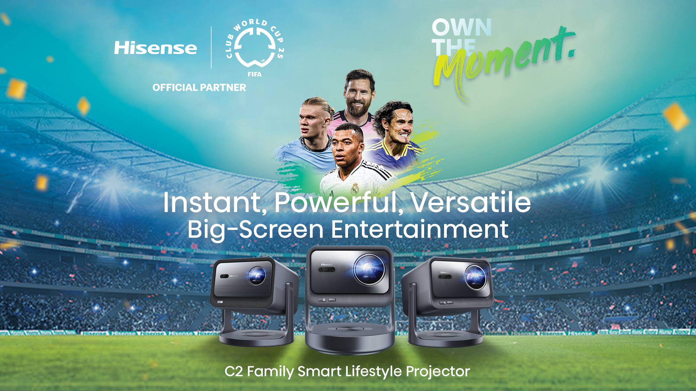 Hisense is an official partner of the FIFA World Cup and is promoting its C2 Family Smart Lifestyle Projector as a versatile, big-screen entertainment solution. The advertisement features four soccer players on the front, with the words "Instant, Powerful, Versatile Big-Screen Entertainment" written below them. The projector is designed to provide a family-friendly smart lifestyle experience, making it an attractive option for sports enthusiasts and entertainment lovers alike.