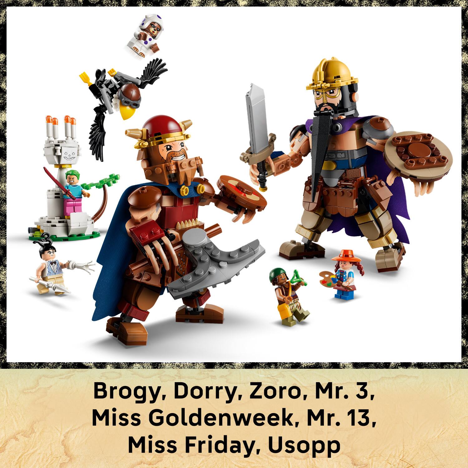 Brogy, Dorry, Zoro, Mr. 3, Miss Goldenweek, Mr. 13, Miss Friday, Usopp