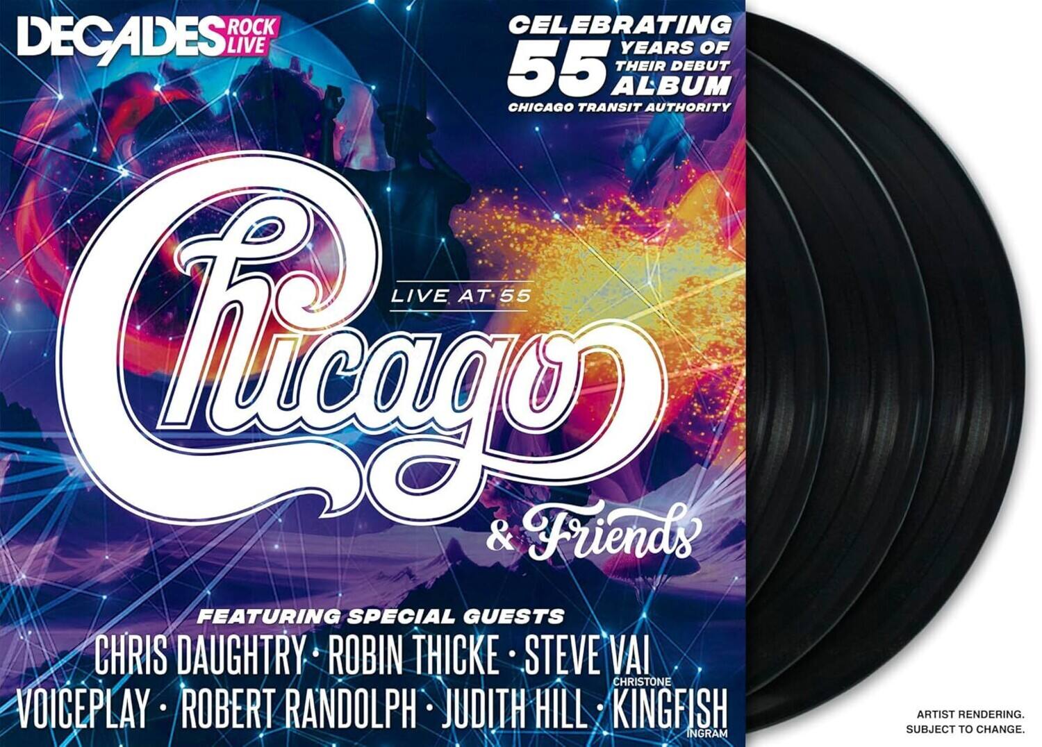 **Decades Rock Live**

**Chicago & Friends**

**Live at 55**

**Celebrating 55 Years Their Debut Album Chicago Transit Authority**

**Featuring Special Guests**

- Chris Daughtry
- Robin Thicke
- Steve Vai
- Voiceplay
- Robert Randolph
- Judith Hill
- Kingfish Ingram

**Artist Rendering. Subject to Change.**