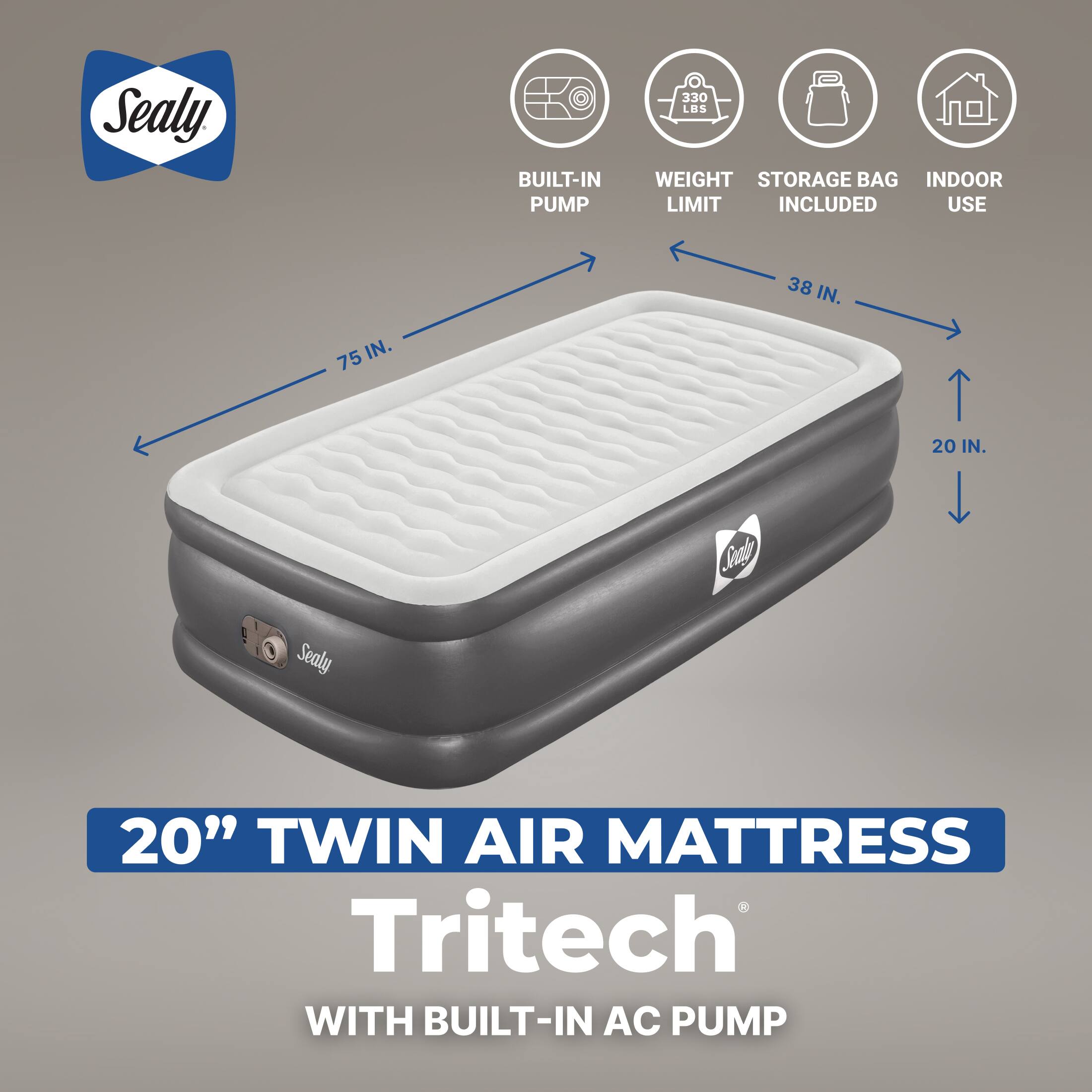 Sealy BUILT-IN PUMP 330 LBS WEIGHT STORAGE BAG INDOOR LIMIT INCLUDED USE 38 IN. 75 IN. 20 IN. 10 Sealy 20" TWIN AIR MATTRESS Tritech WITH BUILT-IN AC PUMP