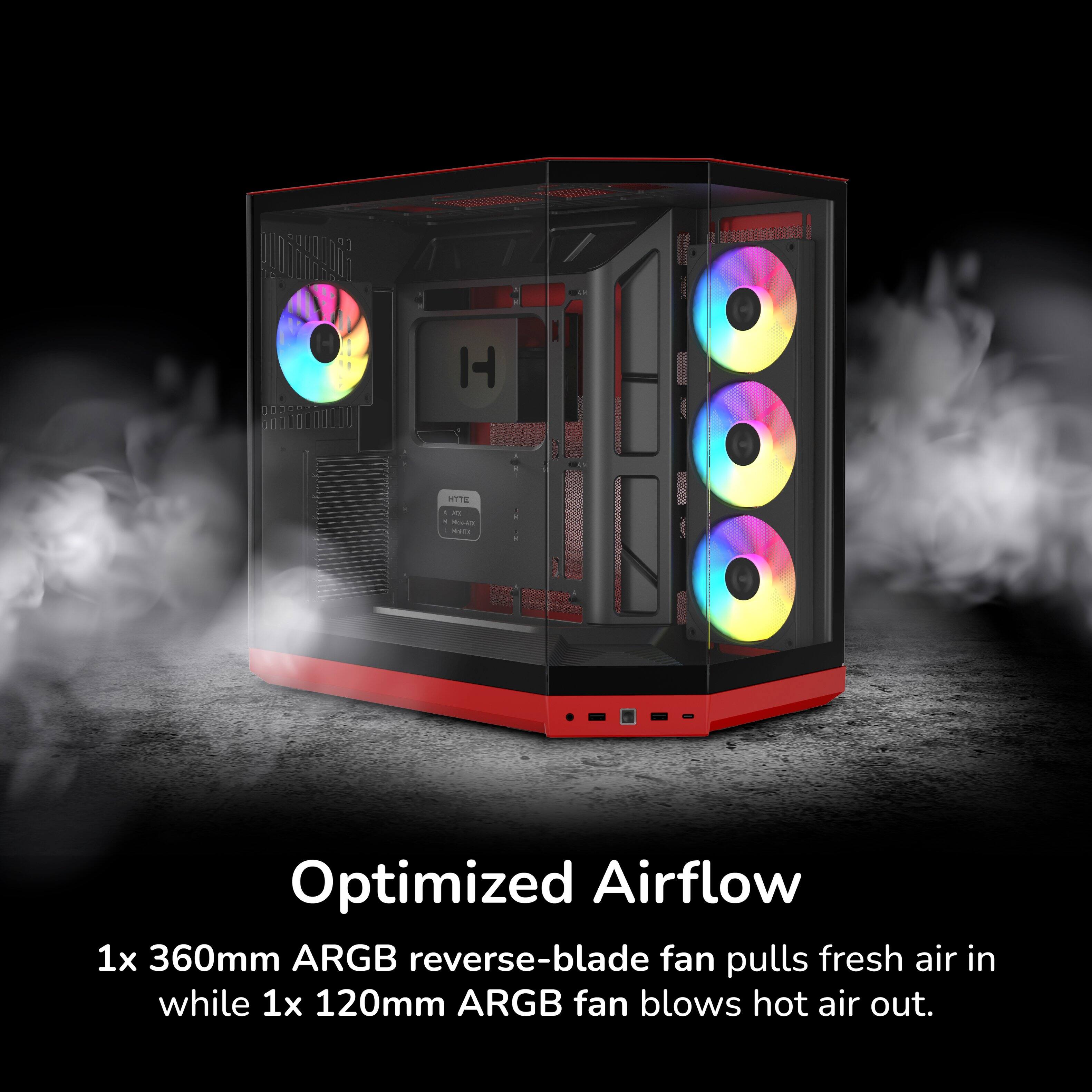 UNIGHT  
H  
HITE in Net-KTE Milk  
Optimized Airflow  
1x 360mm ARGB reverse-blade fan pulls fresh air in while 1x 120mm ARGB fan blows hot air out.