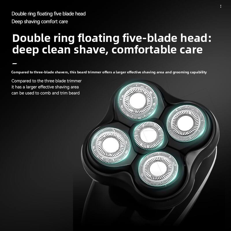 Double ring floating five blade head  
Deep shaving comfort care  

Double ring floating five-blade head: deep clean shave, comfortable care  

Compared to three-blade shavers, this beard trimmer offers a larger effective shaving area and grooming capability  

Compared to the three blade trimmer it has a larger effective shaving area can be used to comb and trim beard