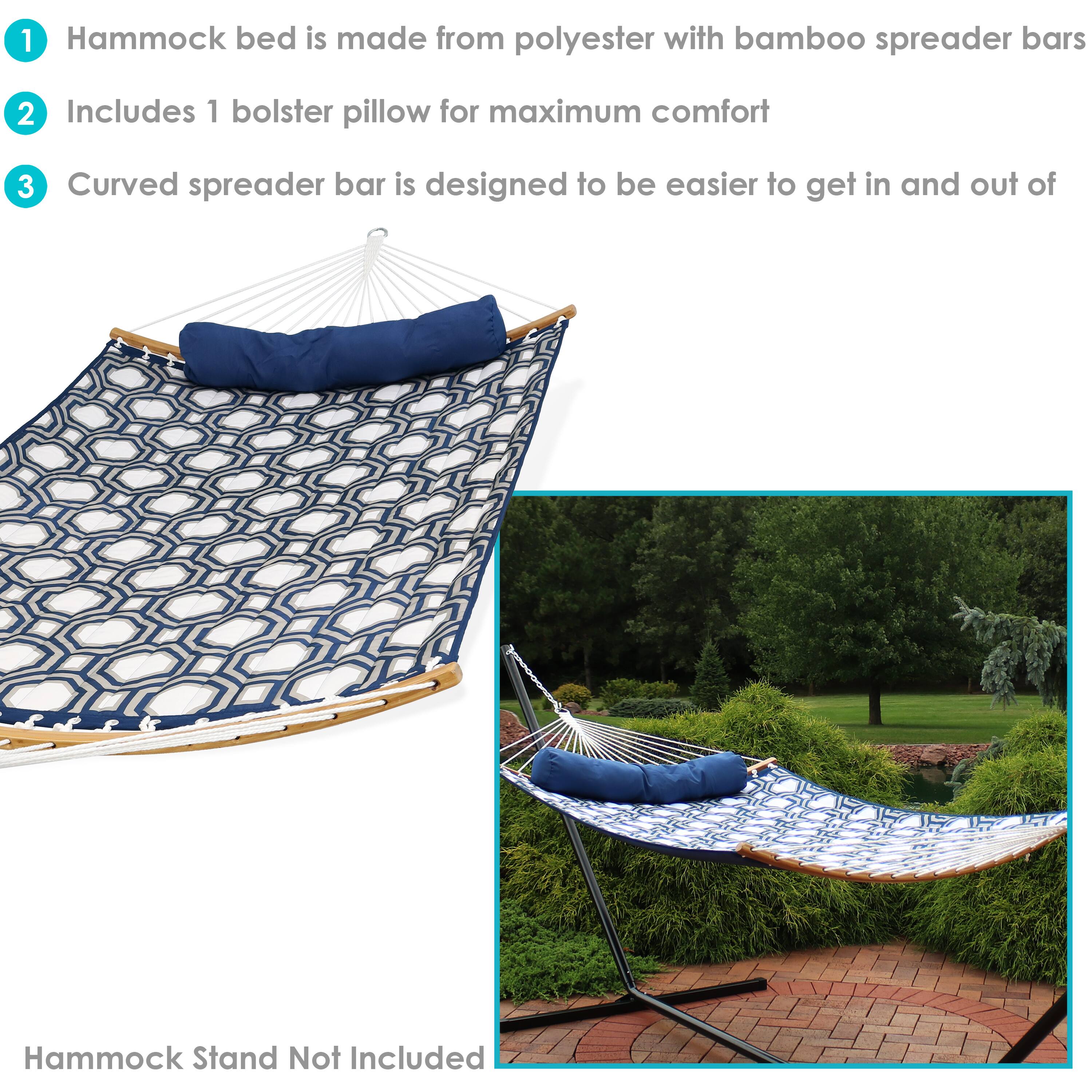 1. Hammock bed is made from polyester with bamboo spreader bars.
2. Includes 1 bolster pillow for maximum comfort.
3. Curved spreader bar is designed to be easier to get in and out of.

Hammock Stand Not Included