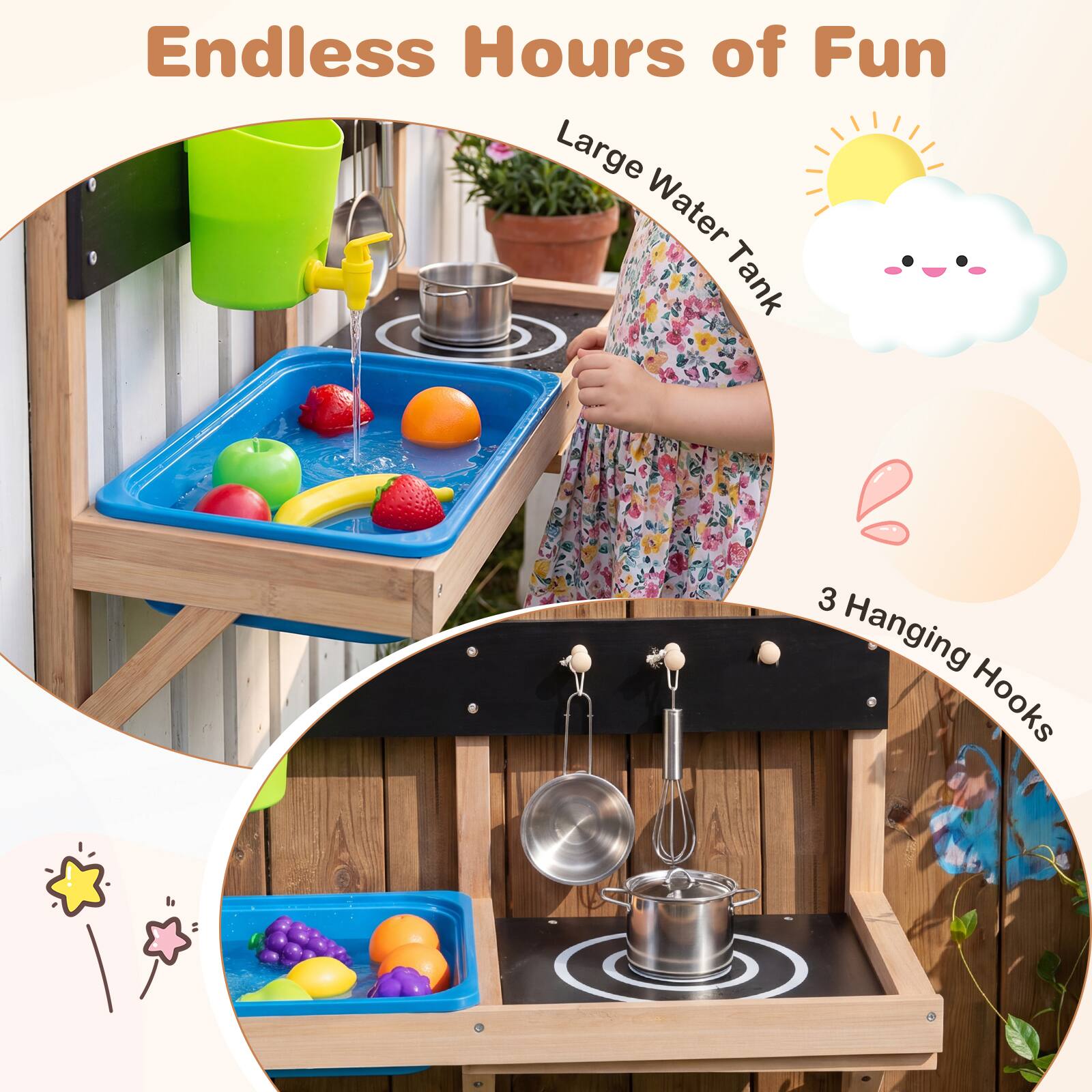 Endless Hours of Fun  
Large Water Tank  
3 Hanging Hooks