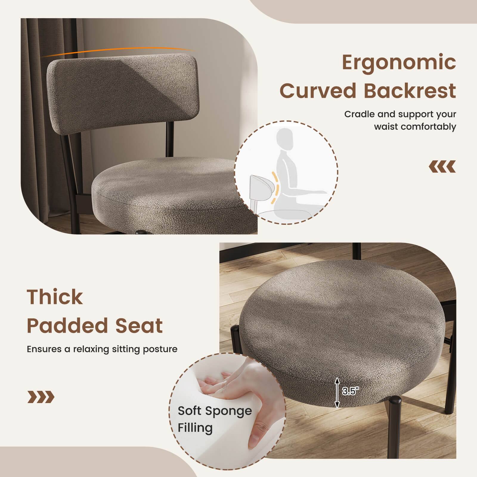 Ergonomic Curved Backrest: Cradle and support your waist comfortably. Thick Padded Seat: Ensures a relaxing sitting posture. Soft Sponge Filling: 3.5".