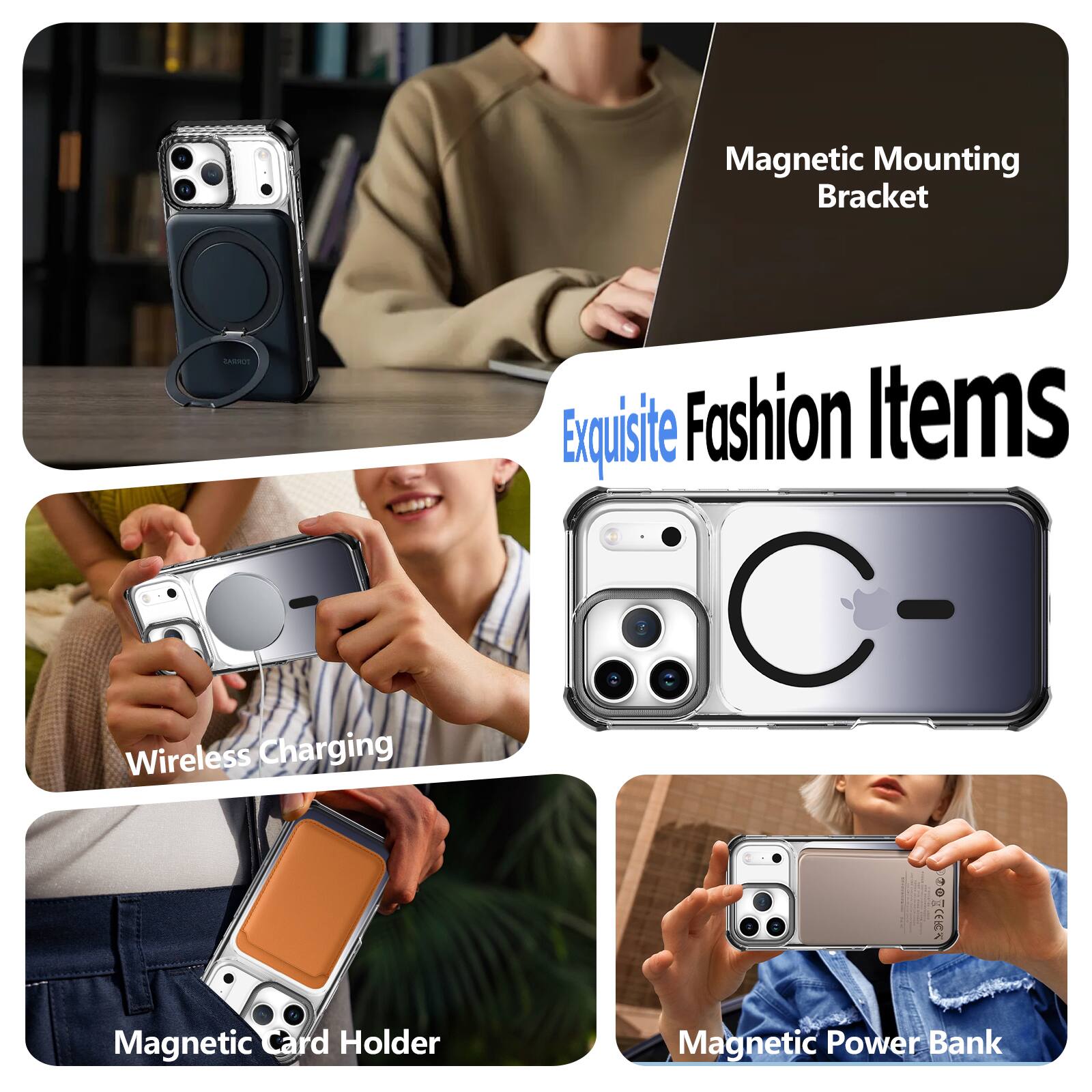 Magnetic Mounting Bracket  
Exquisite Fashion Items  
Wireless Charging  
Magnetic Card Holder  
Magnetic Power Bank