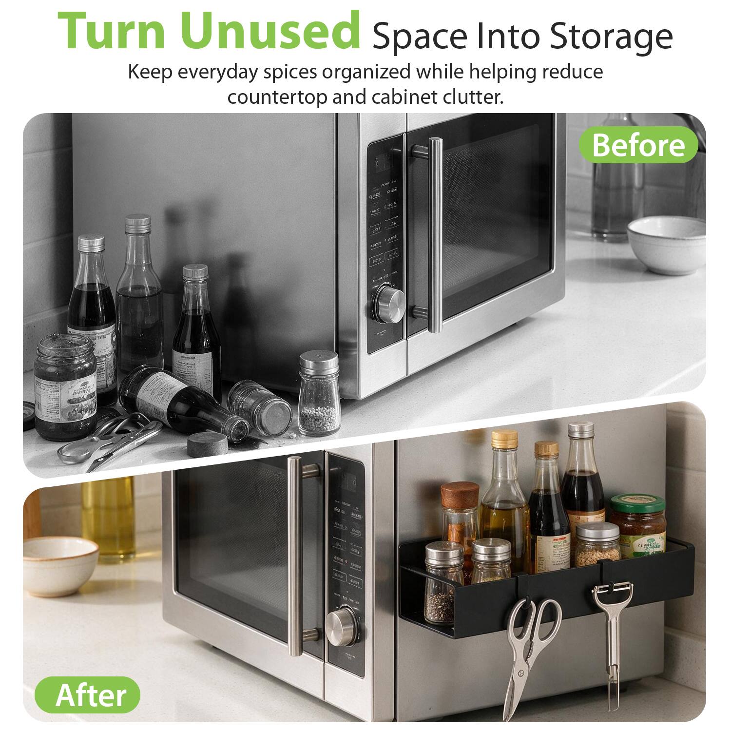 Turn Unused Space Into Storage  
Keep everyday spices organized while helping reduce countertop and cabinet clutter.  

Before  
After