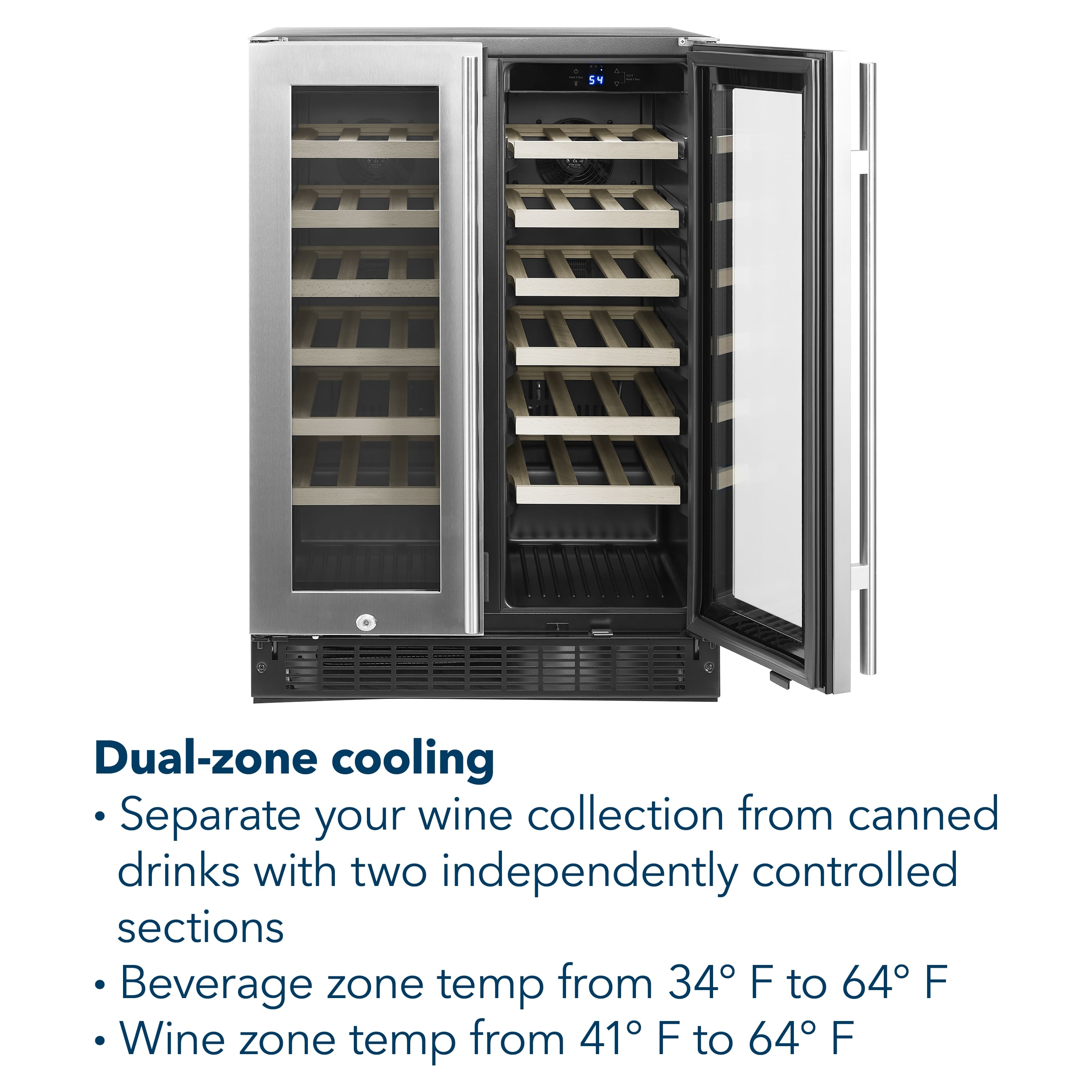 The text on the image reads: "Dual-zone cooling: Separate your wine collection from canned drinks with two independently controlled sections. Beverage zone temp from 34 F to 64 F. Wine zone temp from 41 F to 64 F."