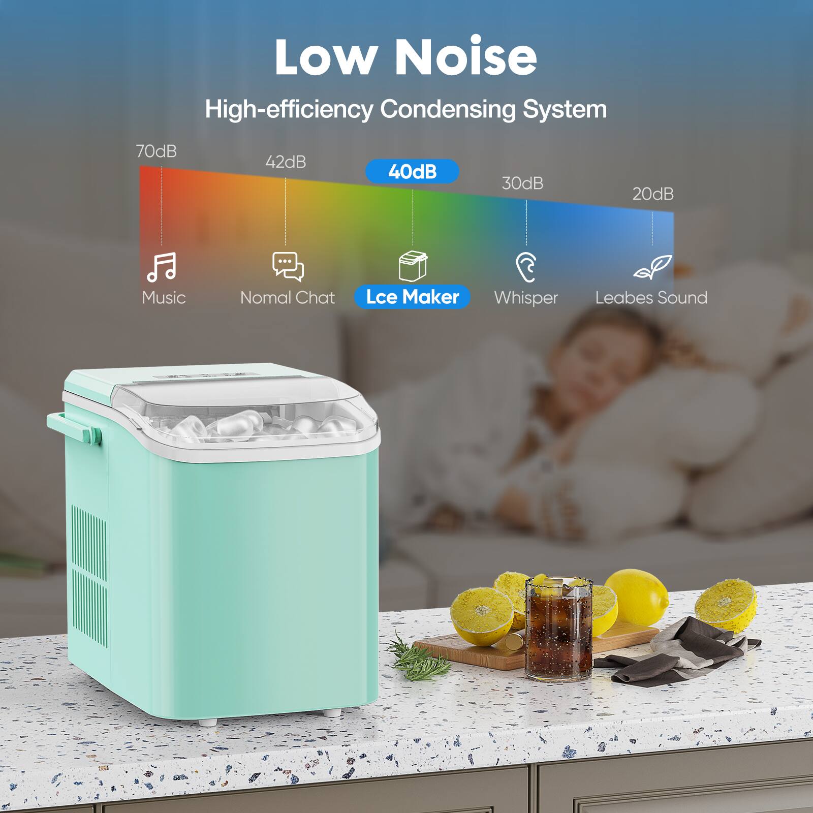 Low Noise  
High-efficiency Condensing System  

70dB - Music  
42dB - Normal Chat  
40dB - Ice Maker  
30dB - Whisper  
20dB - Leaves Sound