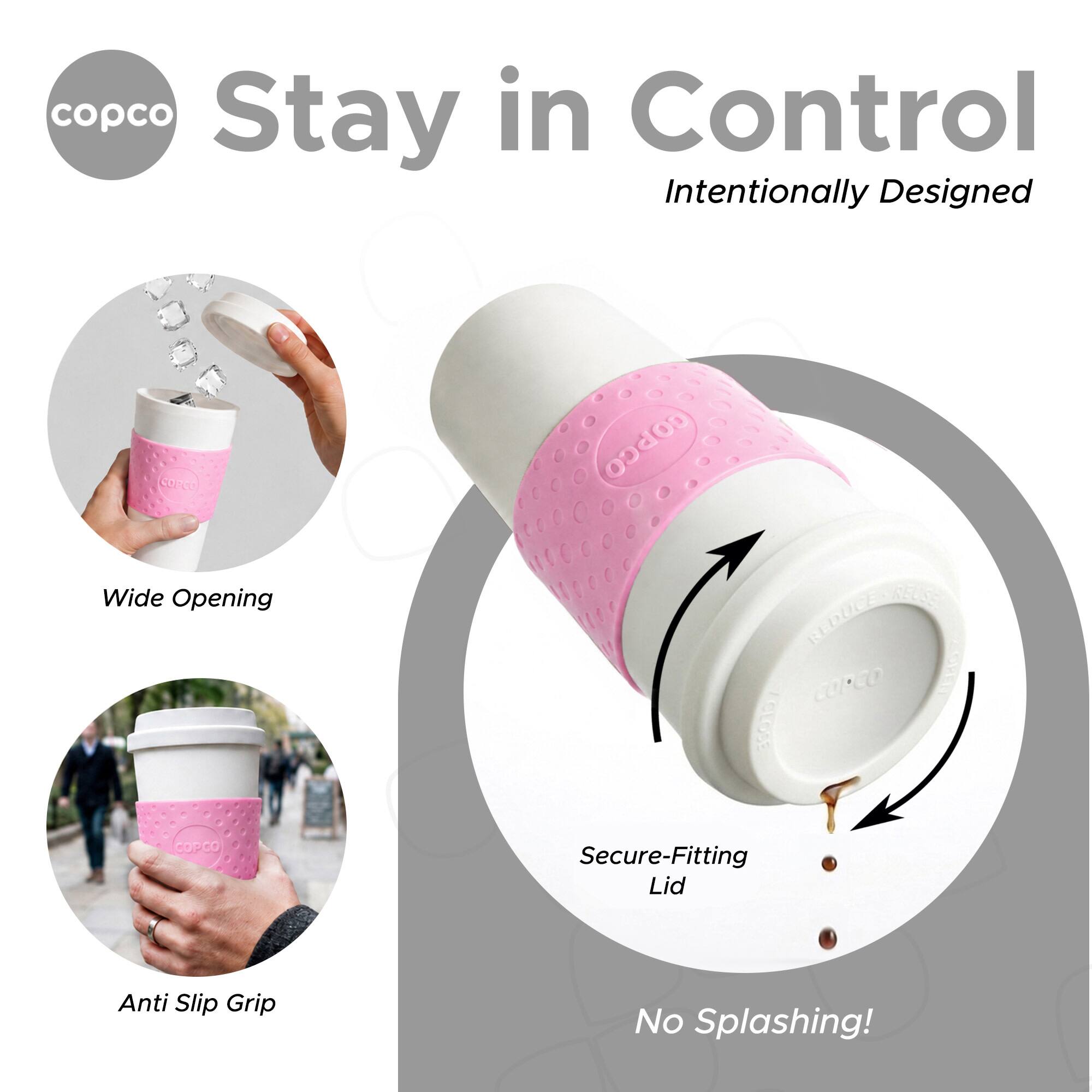 copco Stay in Control  
Intentionally Designed

- Wide Opening
- Secure-Fitting Lid
- Anti Slip Grip
- No Splashing!