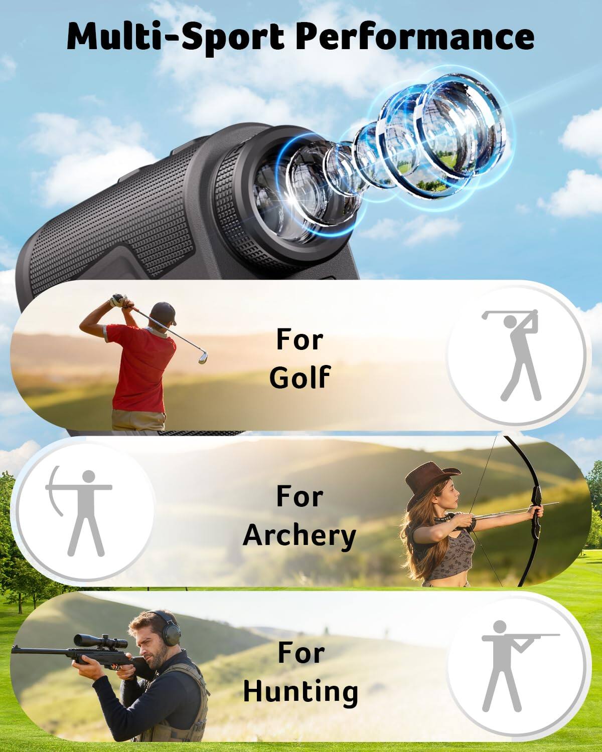 Multi-Sport Performance

For Golf

For Archery

For Hunting