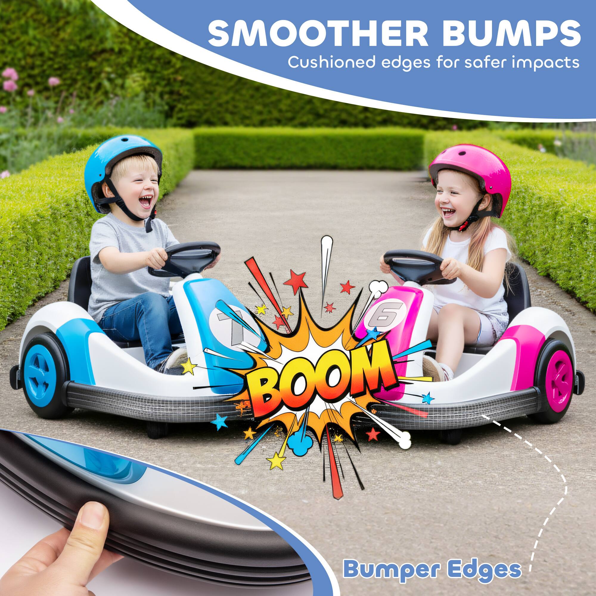 SMOOTHER BUMPS  
Cushioned edges for safer impacts  

We BOOM  
Bumper Edges